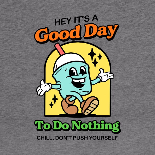 Good Day To Do Nothing by Rainbow Llama